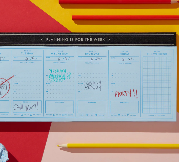 Planning is for the Week