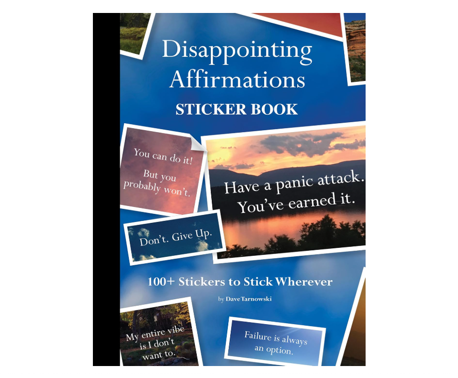 Disappointing Affirmations Sticker Book