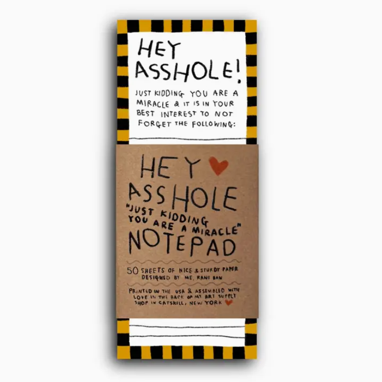 Hey Asshole Notepad