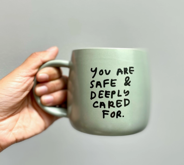 Safe and Cared For Mug