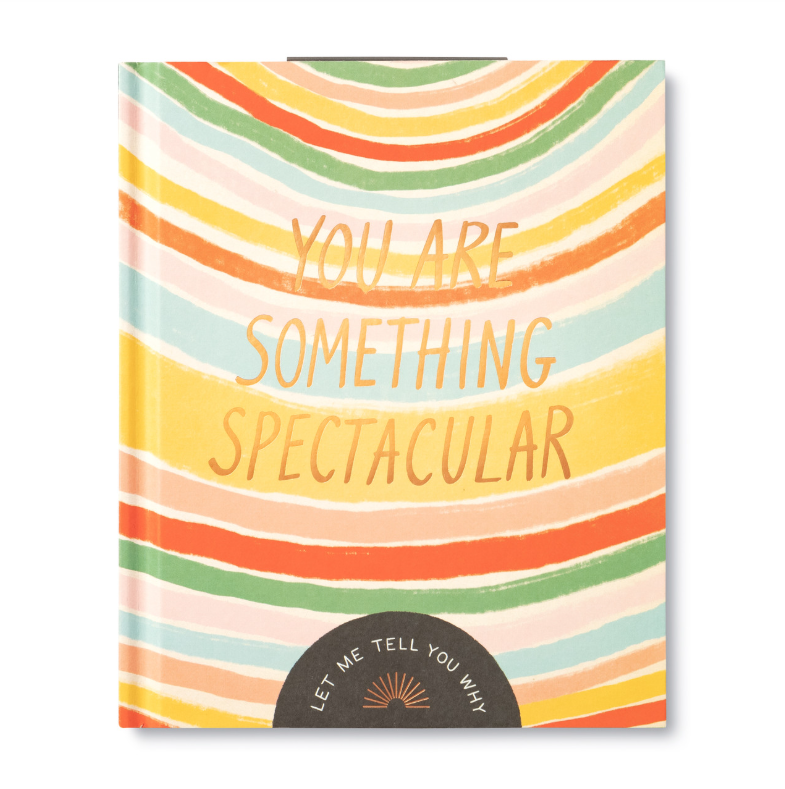 You Are Something Spectacular Journal